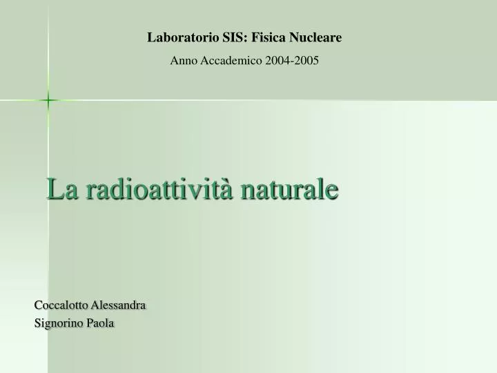 la radioattivit naturale
