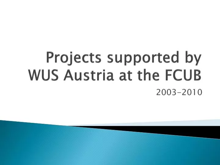 projects supported by wus austria at the fcub