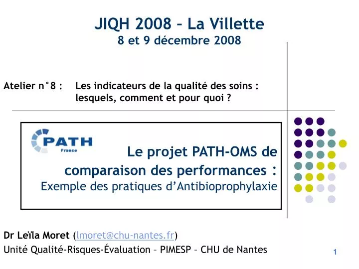 le projet path oms de comparaison des performances exemple des pratiques d antibioprophylaxie