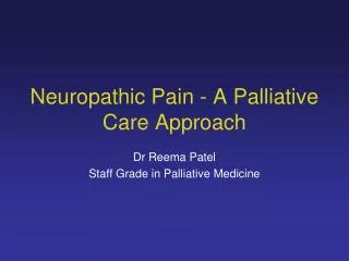 Neuropathic Pain - A Palliative Care Approach