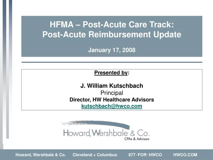 hfma post acute care track post acute reimbursement update january 17 2008