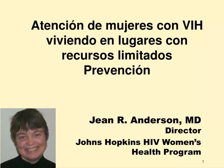 atenci n de mujeres con vih viviendo en lugares con recursos limitados prevenci n