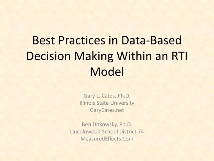 best practices in data based decision making within an rti model