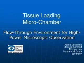 Tissue Loading Micro-Chamber