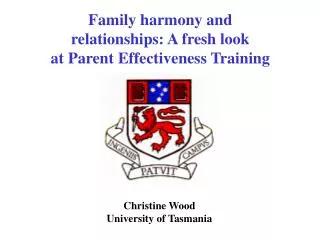 Family harmony and relationships: A fresh look at Parent Effectiveness Training