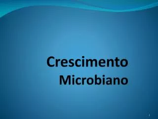 Crescimento Microbiano