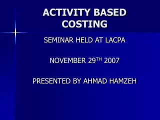 ACTIVITY BASED COSTING