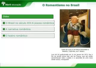 O Romantismo no Brasil