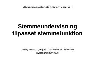 stemmeundervisning tilpasset stemmefunktion