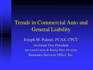 Trends in Commercial Auto and General Liability