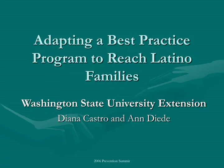 adapting a best practice program to reach latino families