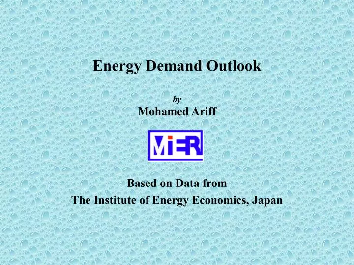 energy demand outlook by mohamed ariff