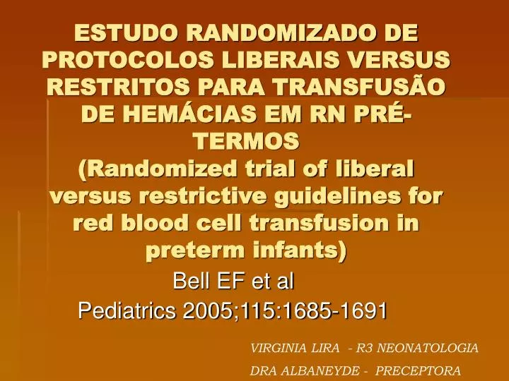 bell ef et al pediatrics 2005 115 1685 1691