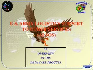 U.S. ARMY LOGISTICS SUPPORT TO OTHER SERVICES (ALSOS)