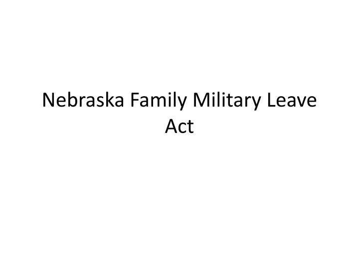nebraska family military leave act