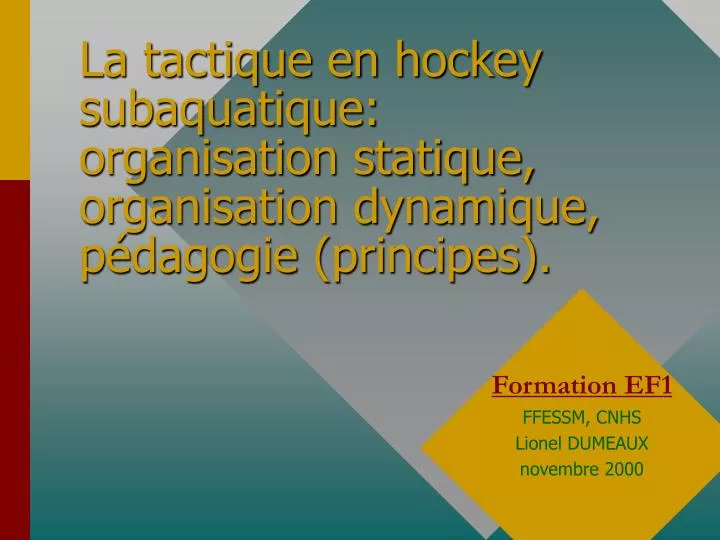 la tactique en hockey subaquatique organisation statique organisation dynamique p dagogie principes