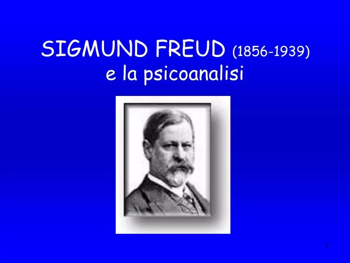 sigmund freud 1856 1939 e la psicoanalisi
