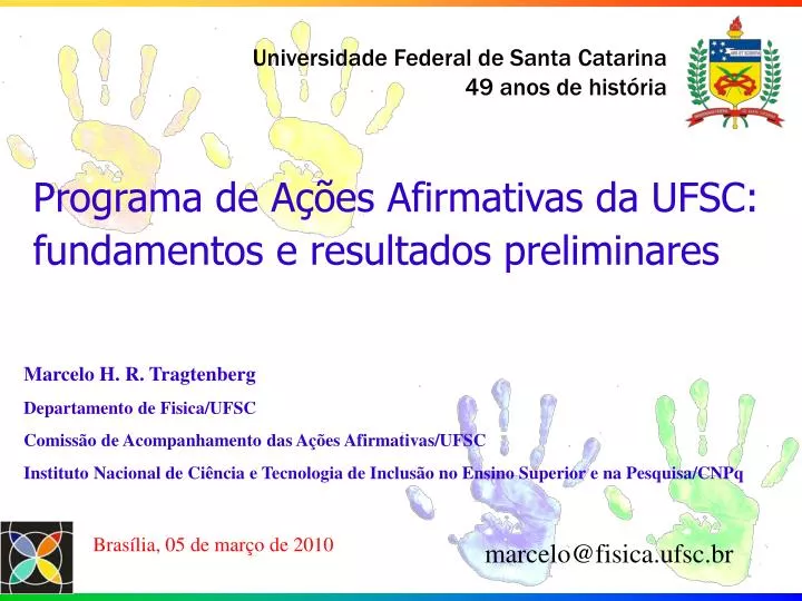 programa de a es afirmativas da ufsc fundamentos e resultados preliminares