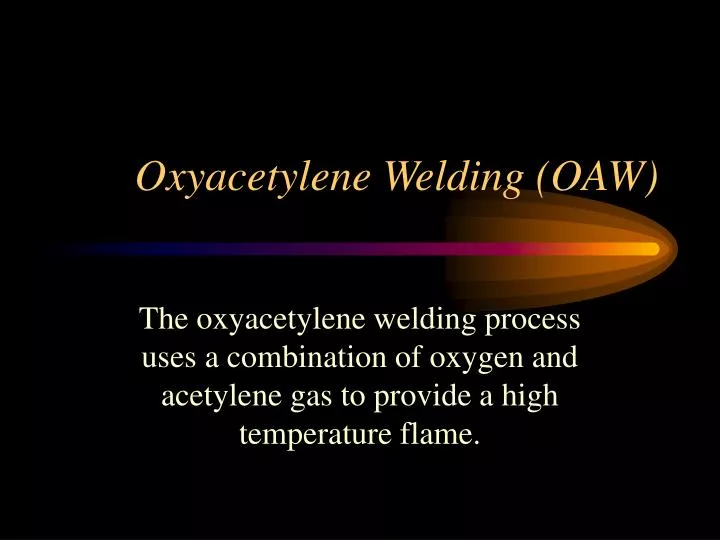 oxyacetylene welding oaw