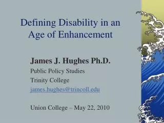 Defining Disability in an Age of Enhancement
