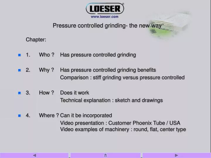 pressure controlled grinding the new way