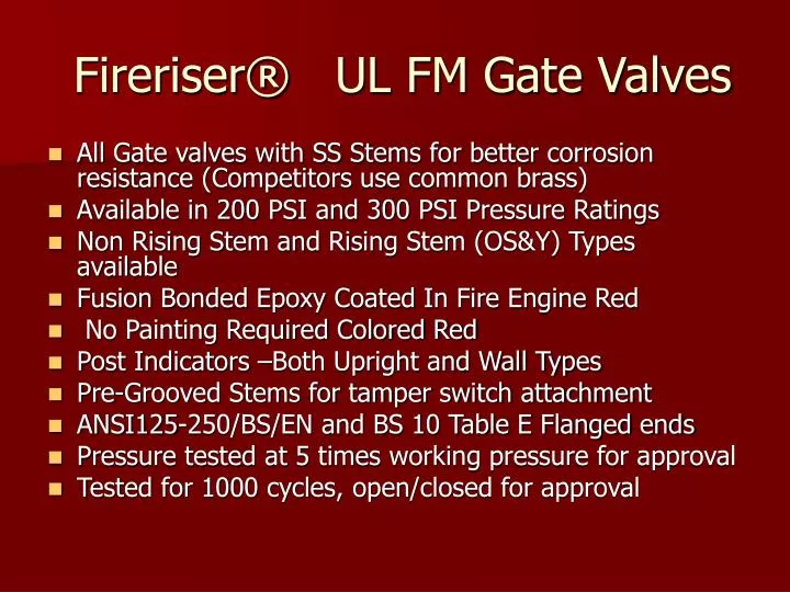 fireriser ul fm gate valves