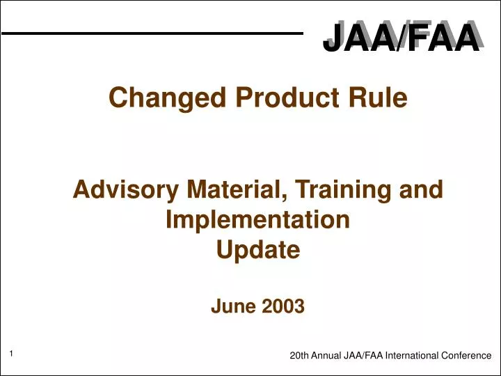 changed product rule advisory material training and implementation update june 2003