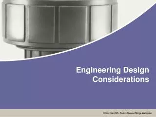 Engineering Design Considerations