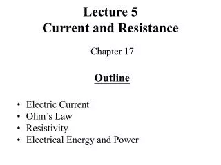 Lecture 5 Current and Resistance
