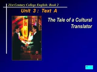 Unit 3 : Text A