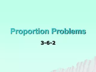 Proportion Problems