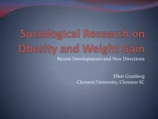 Sociological Research on Obesity and Weight Gain