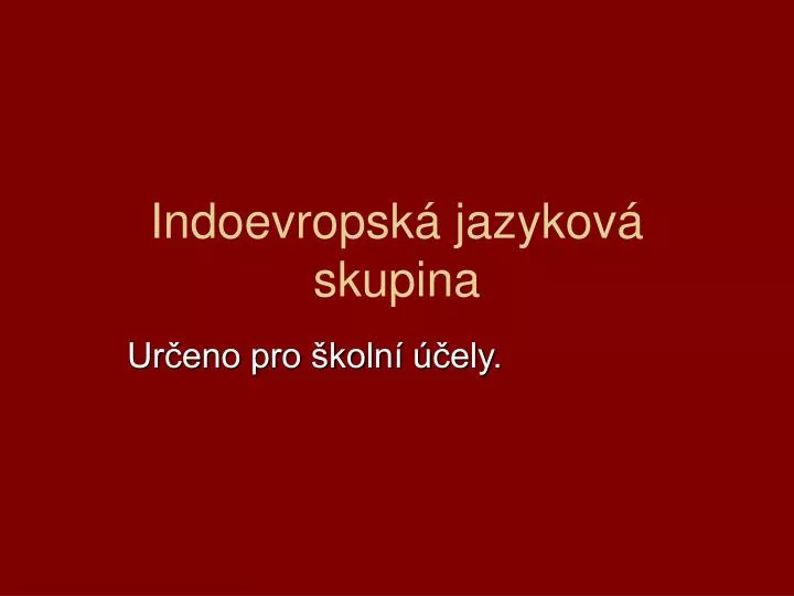 indoevropsk jazykov skupina