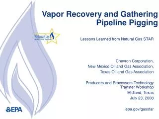 Vapor Recovery and Gathering Pipeline Pigging