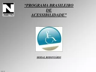 “PROGRAMA BRASILEIRO DE ACESSIBILIDADE”