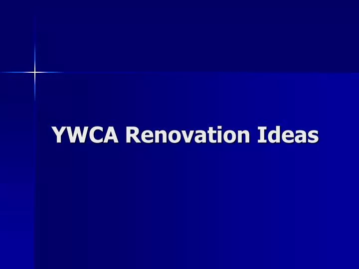 ywca renovation ideas