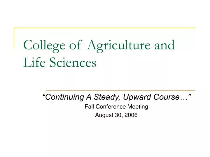 college of agriculture and life sciences