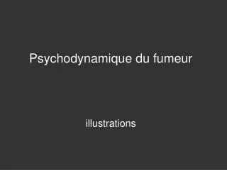 Psychodynamique du fumeur illustrations