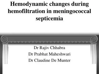 Hemodynamic changes during hemofiltration in meningococcal septicemia