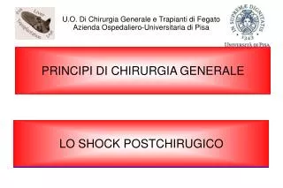 U.O. Di Chirurgia Generale e Trapianti di Fegato Azienda Ospedaliero-Universitaria di Pisa