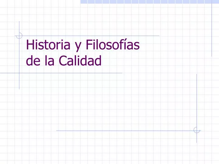 historia y filosof as de la calidad