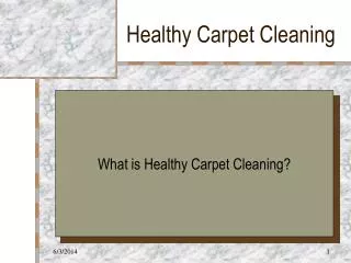 Healthy Carpet Cleaning