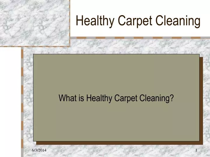 healthy carpet cleaning