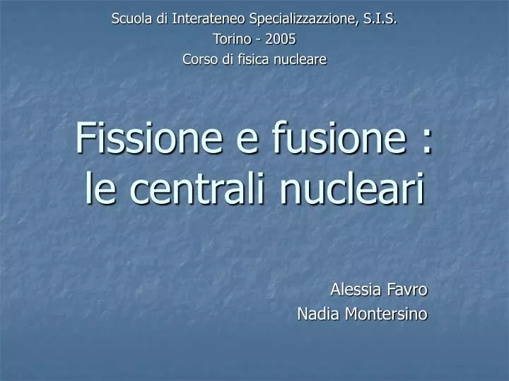 fissione e fusione le centrali nucleari