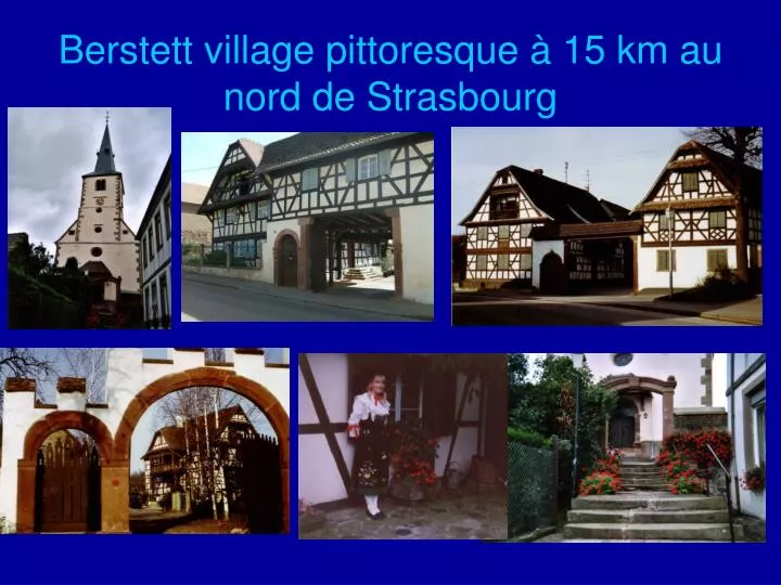 berstett village pittoresque 15 km au nord de strasbourg