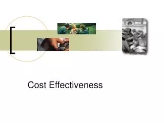 Cost Effectiveness