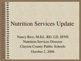 Nutrition Services Update