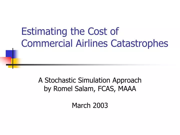 estimating the cost of commercial airlines catastrophes