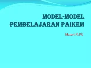 Model-Model Pembelajaran PAIKEM