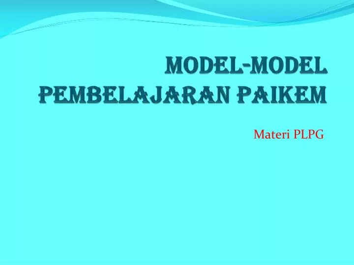 model model pembelajaran paikem
